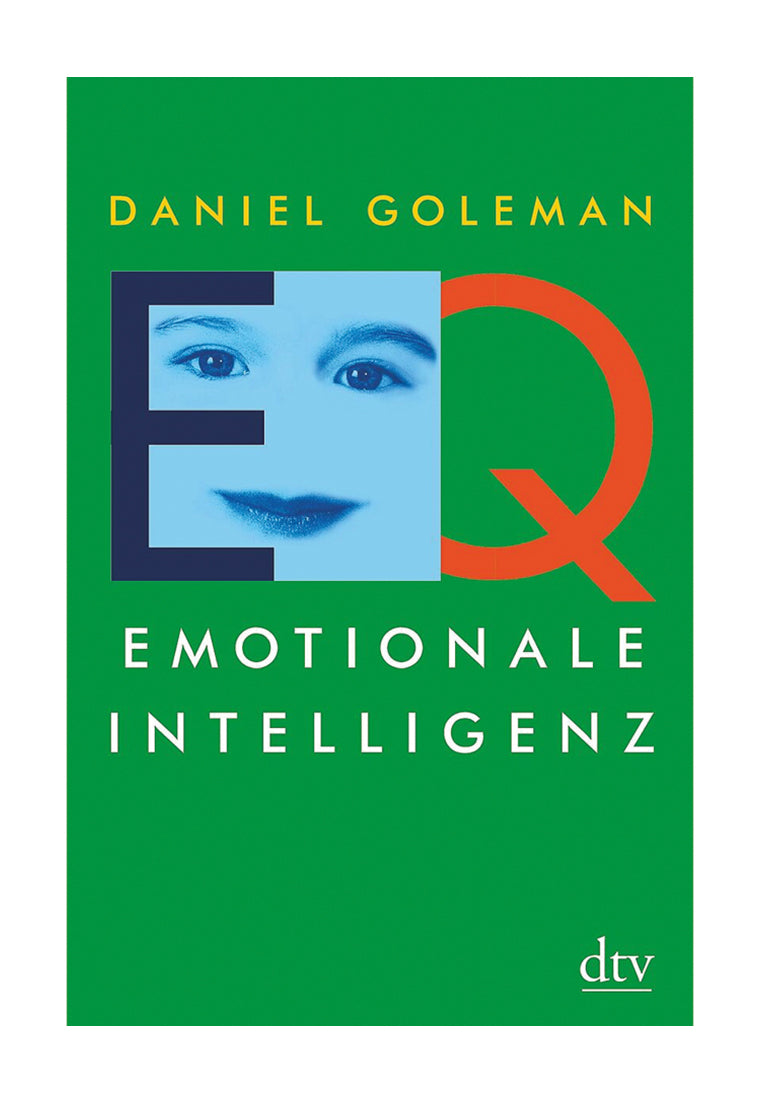 Daniel Goleman - Emotionale Intelligenz