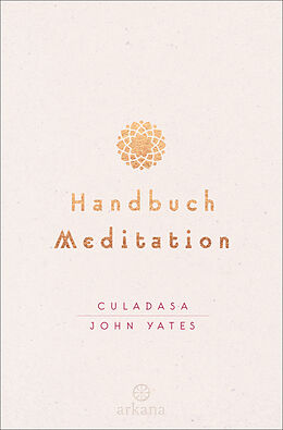 John Yates - Handbuch Meditation