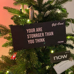 Gift Card You are STRONGER than you think